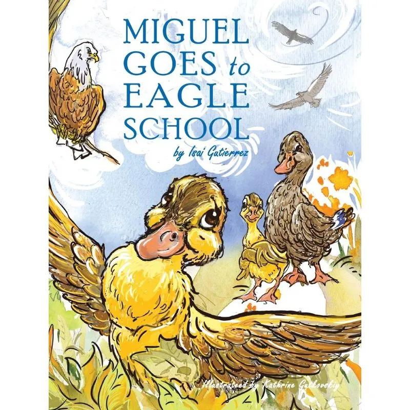 Miguel Goes to Eagle School