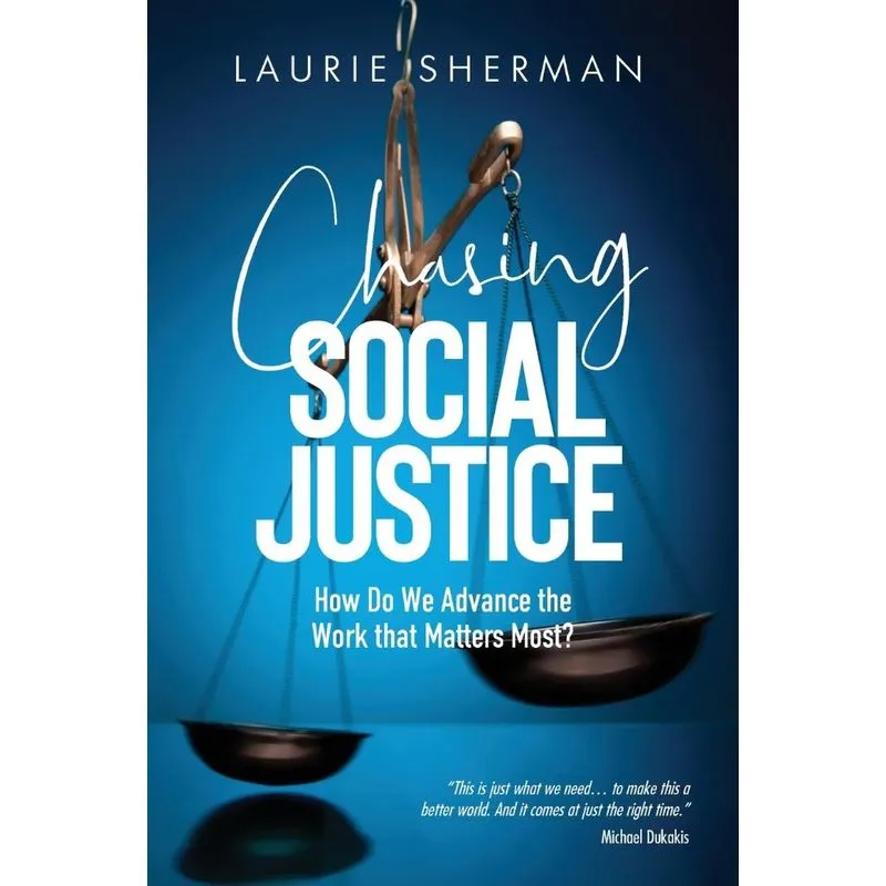 CHASING SOCIAL JUSTICE