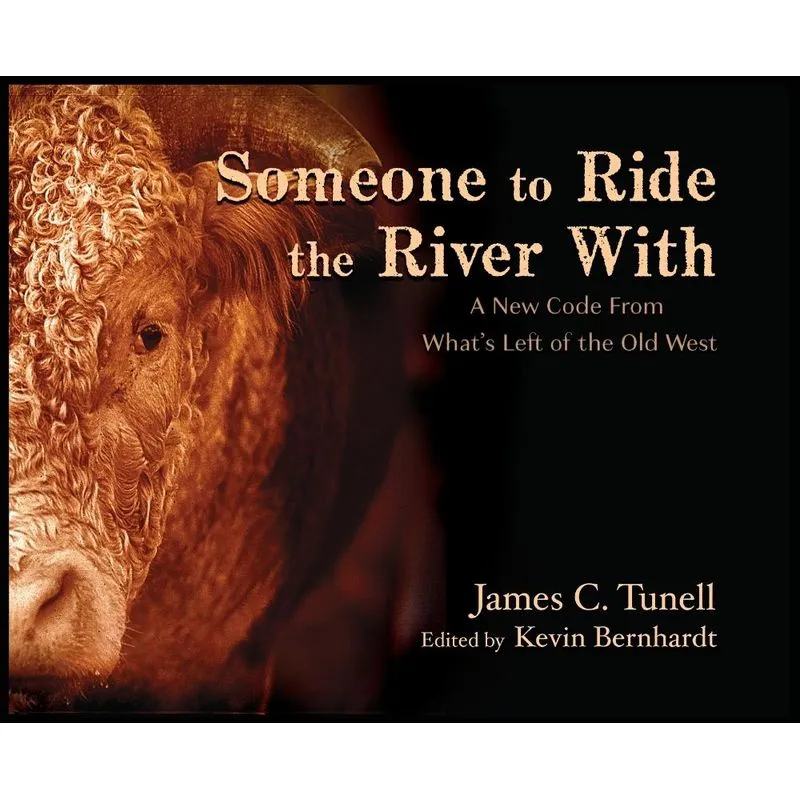 Someone to Ride the River With