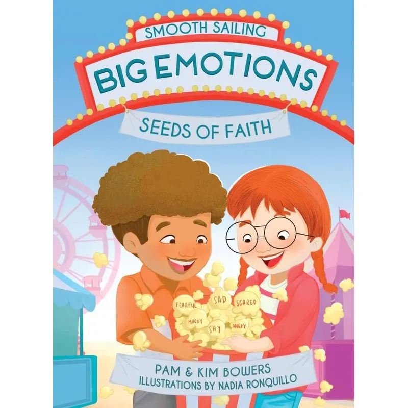 Big Emotions, Seeds of Faith