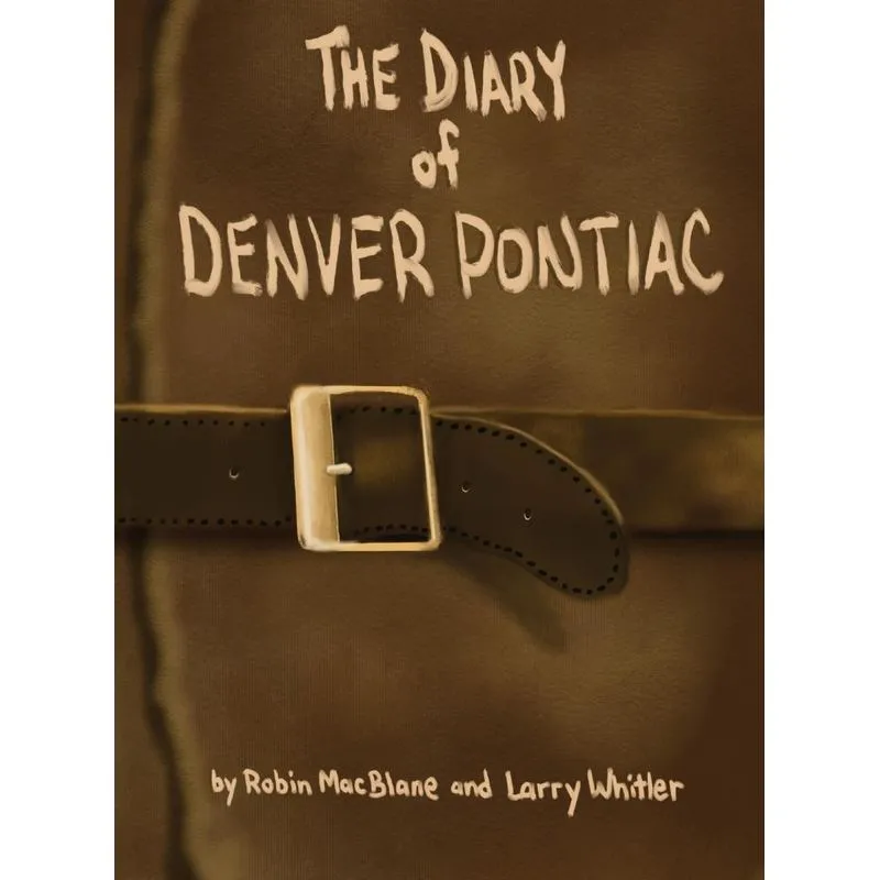 The Diary Of Denver Pontiac
