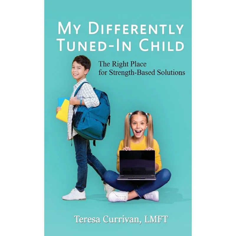 My Differently Tuned-In Child
