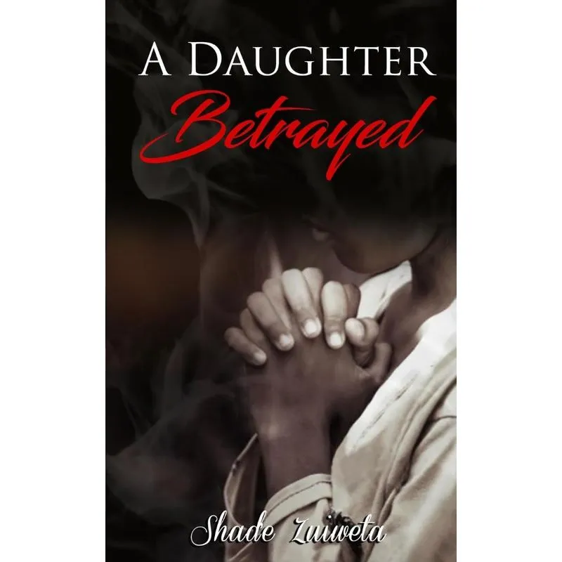 A Daughter Betrayed