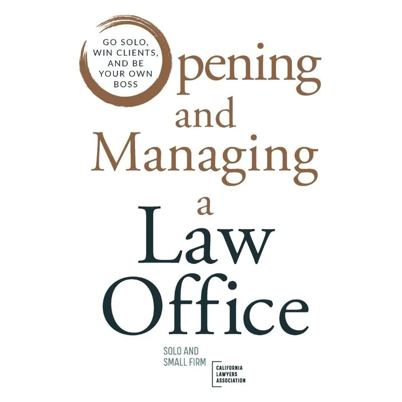 Opening and Managing a Law Office