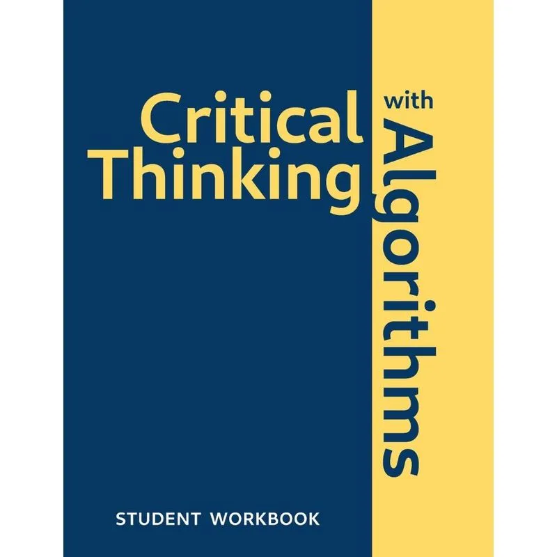 Critical Thinking With Algorithms