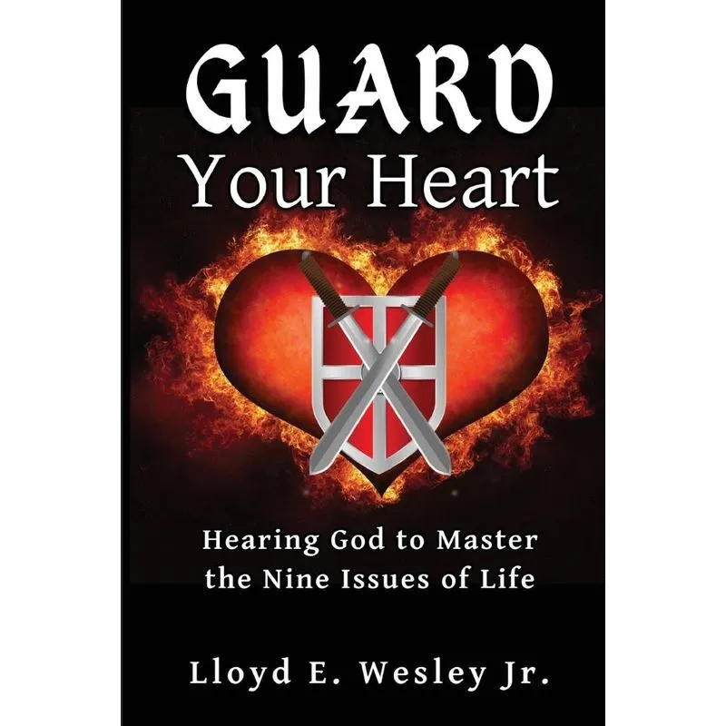 Guard Your Heart