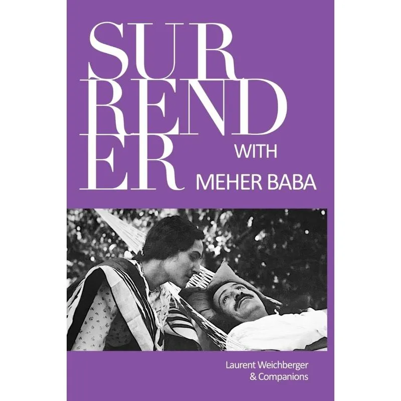 Surrender with Meher Baba