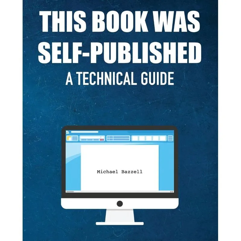This Book Was Self-Published