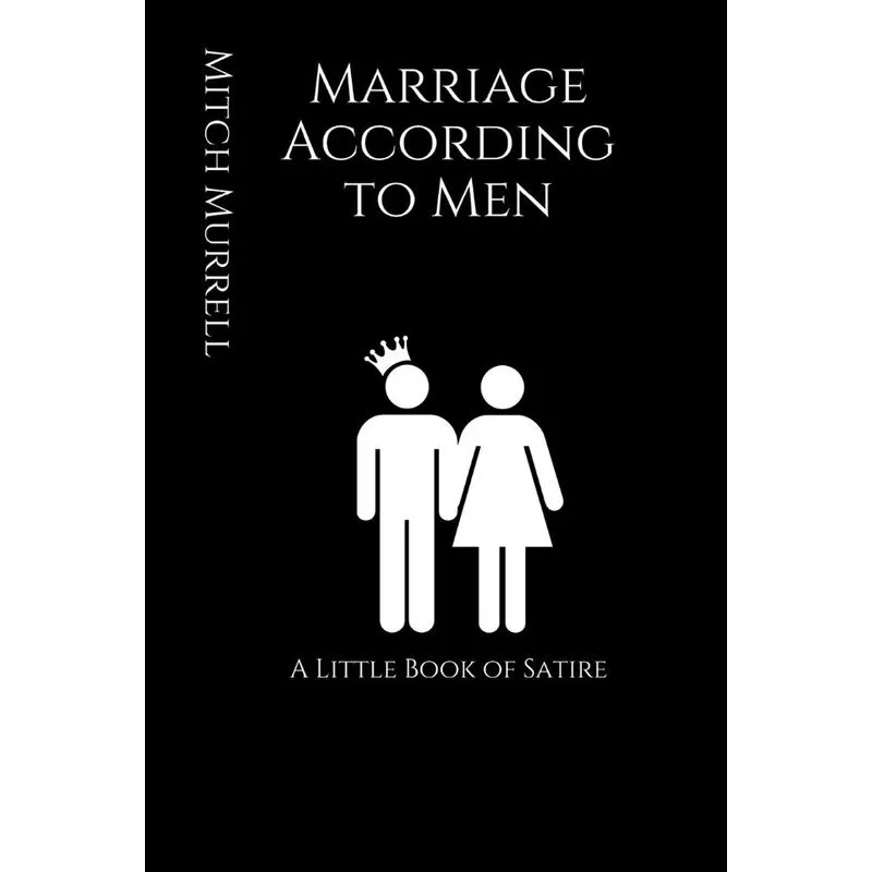 Marriage According to Men