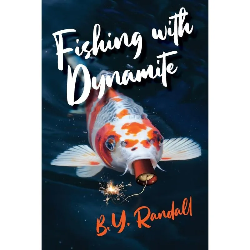 Fishing With Dynamite