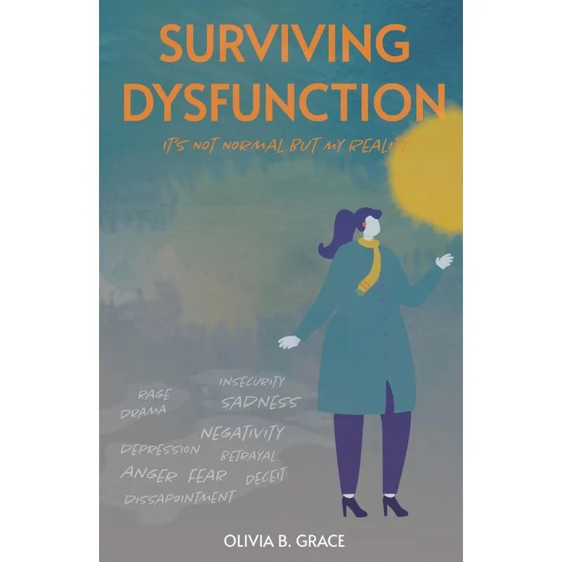 Surviving Dysfunction