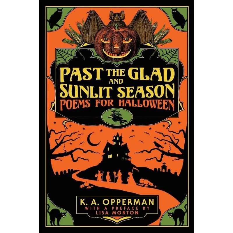 Past the Glad and Sunlit Season