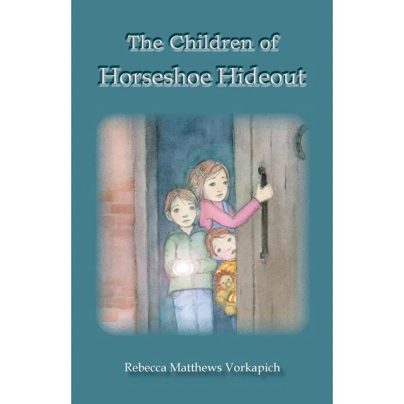 The Children of Horseshoe Hideout