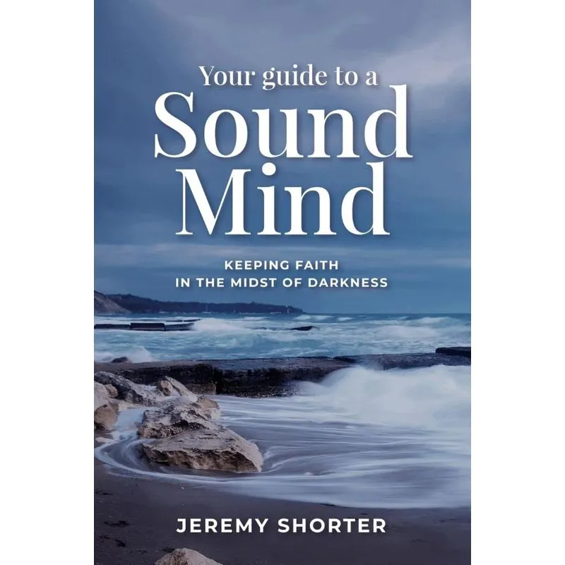 Your Guide To A Sound Mind