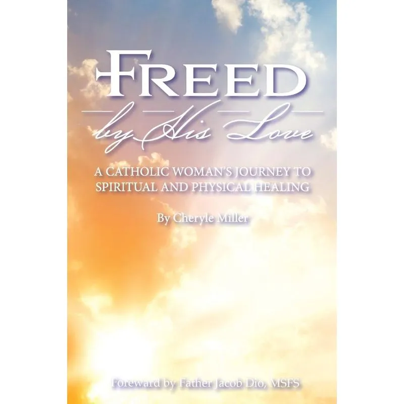 Freed By His Love