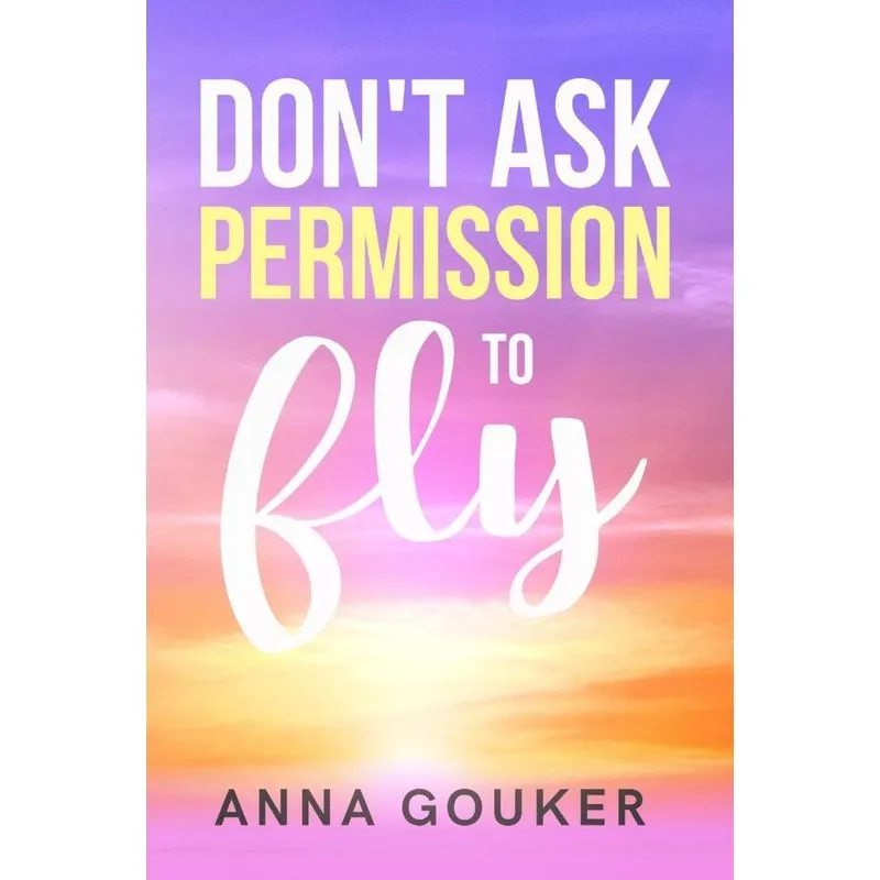 Dont Ask Permission to Fly
