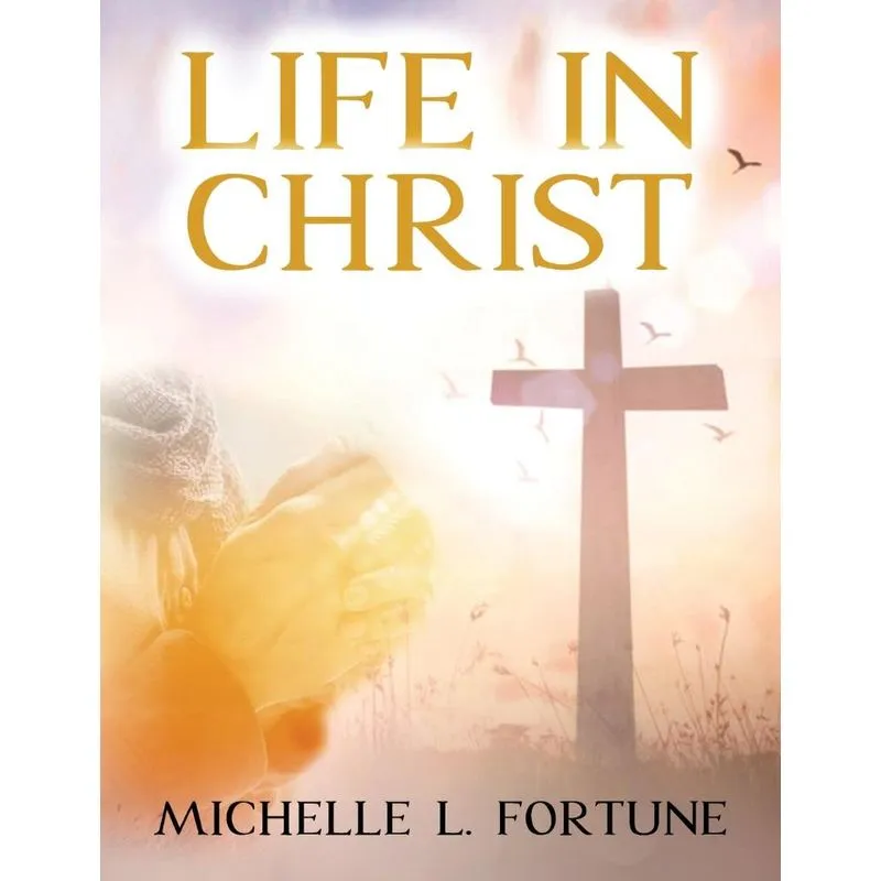 Life In Christ