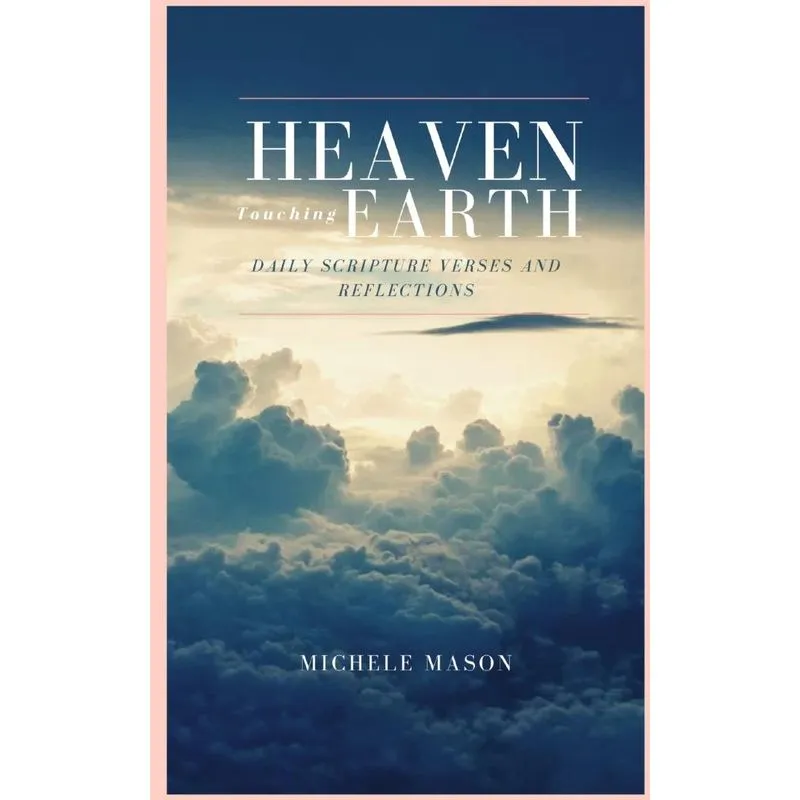 Heaven Touching Earth