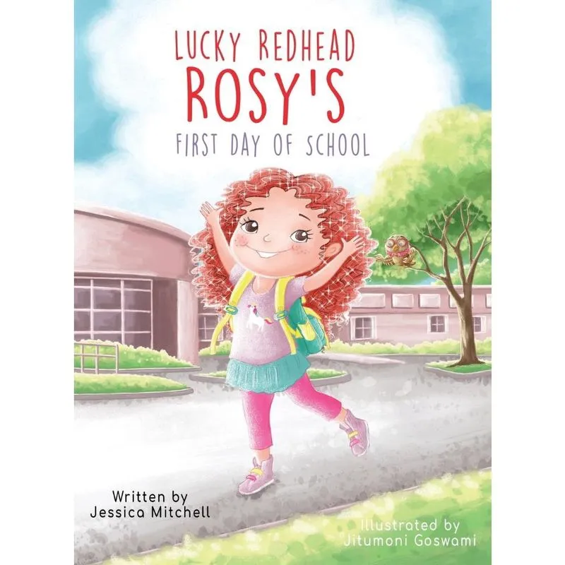 Lucky Redhead Rosys First Day of School