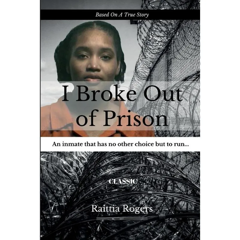 I Broke Out Of Prison