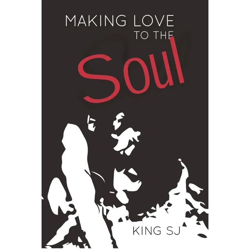 Making Love to the Soul
