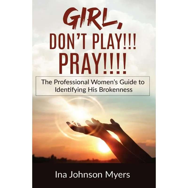 GIRL, DONT PLAY!!! PRAY!!!!