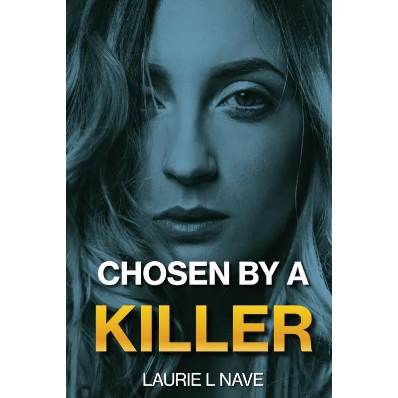 Chosen By a Killer
