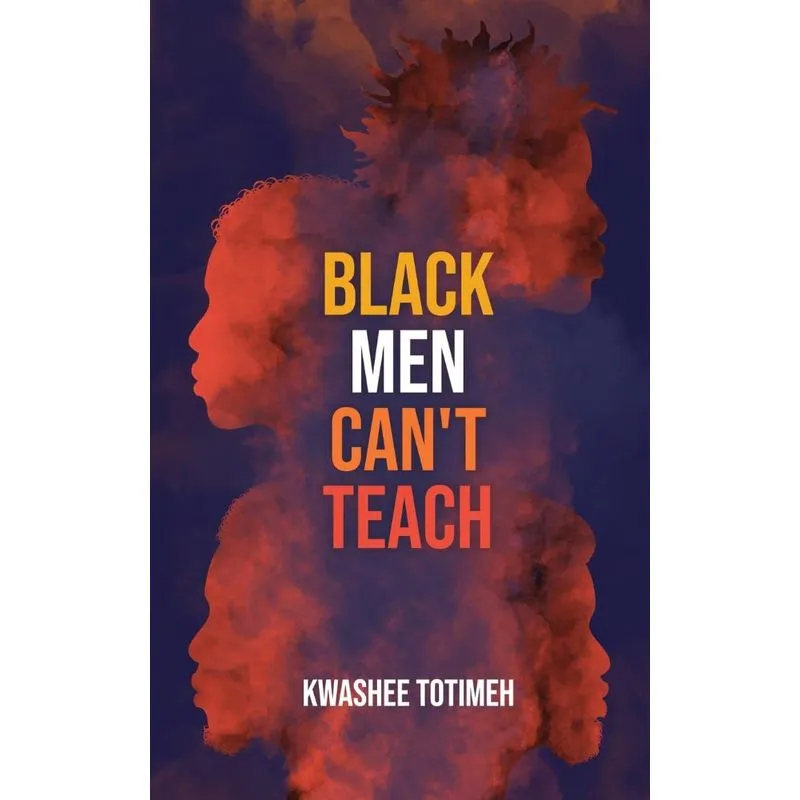 Black Men Cant Teach