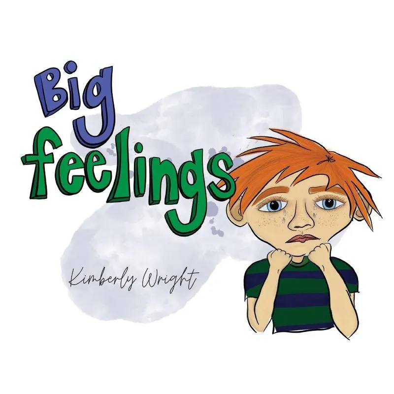 Big Feelings