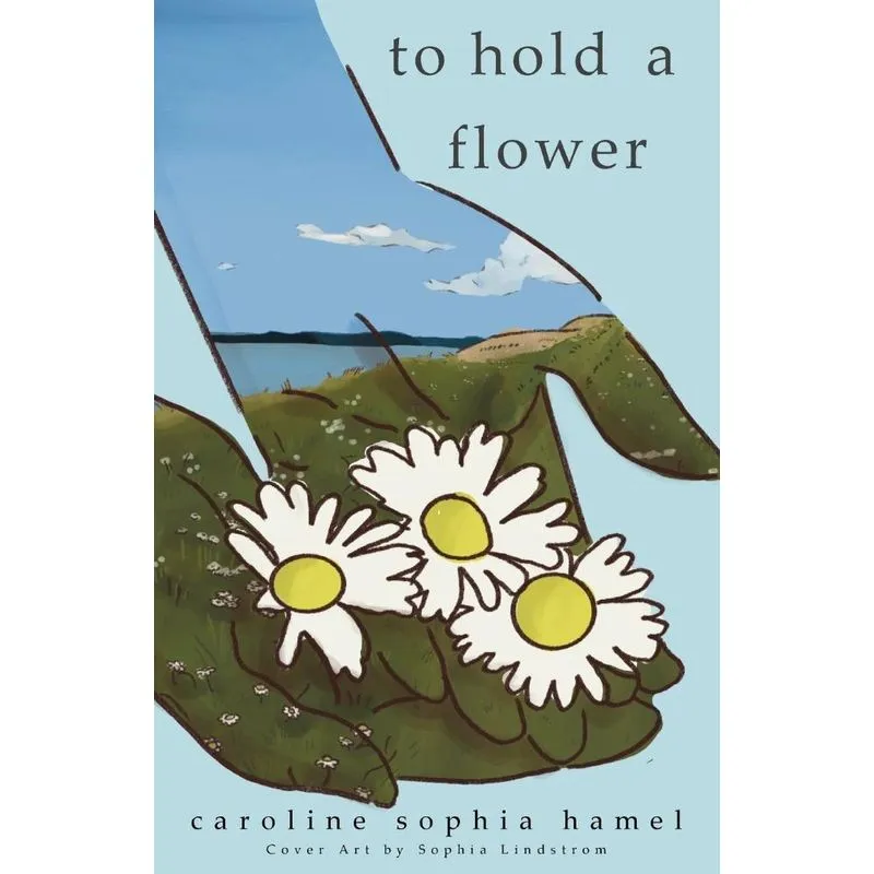 To Hold A Flower