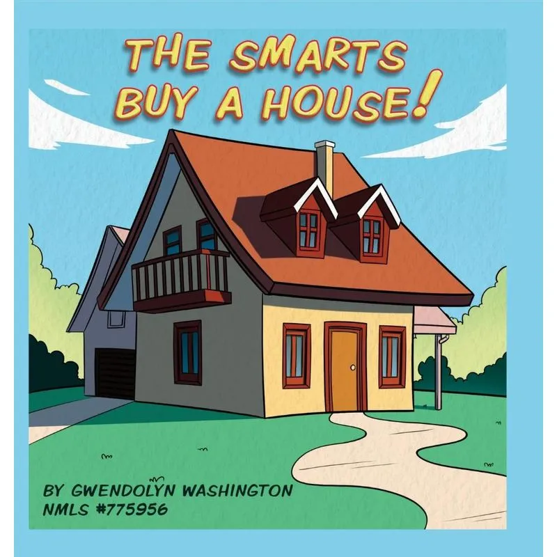 The Smarts Buy A House