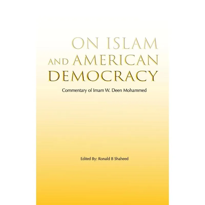 On Islam And American Democracy