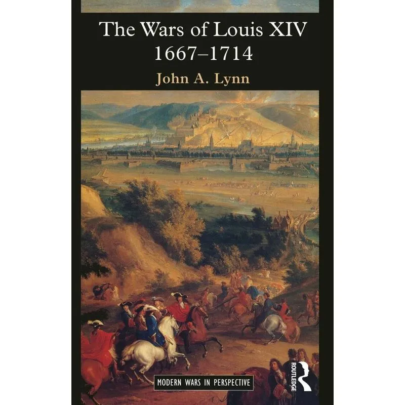 The Wars of Louis XIV 1667-1714