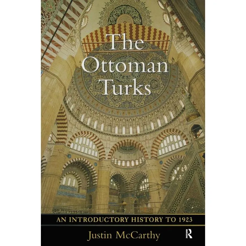 The Ottoman Turks