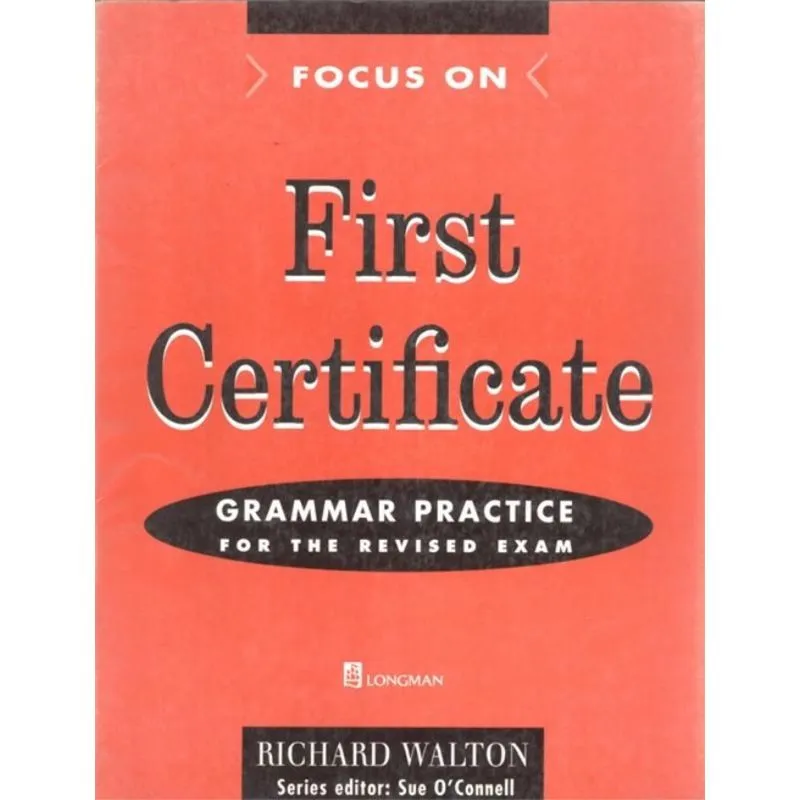 Focus On First Certificate - Grammar Practice For The Revised Exam