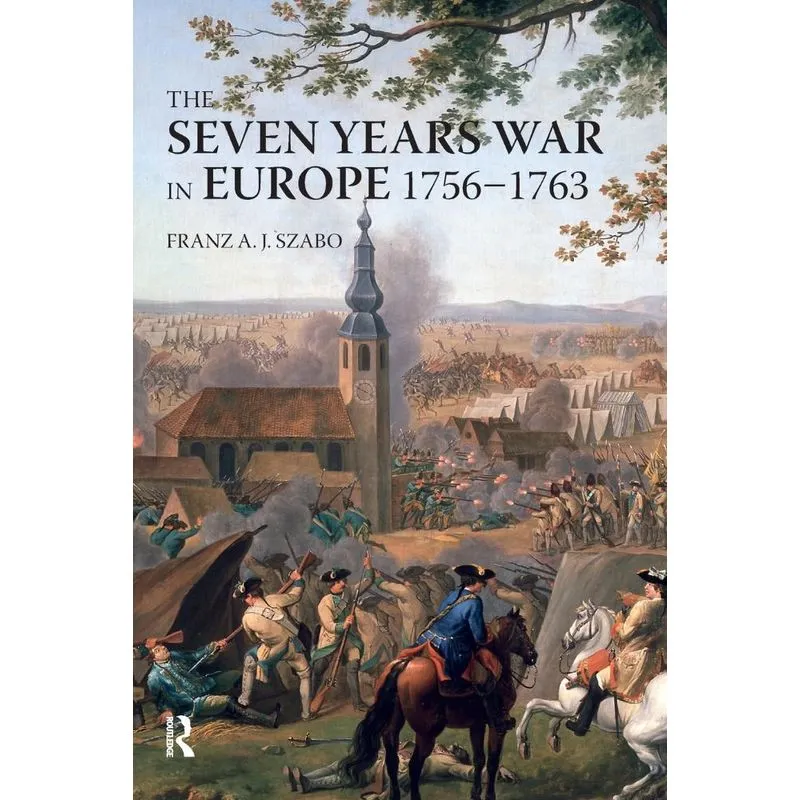 The Seven Years War in Europe