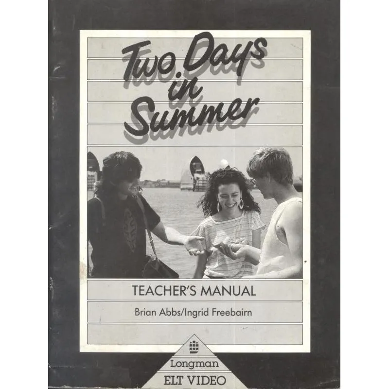 Two Days In Summer Teacher`S Manual