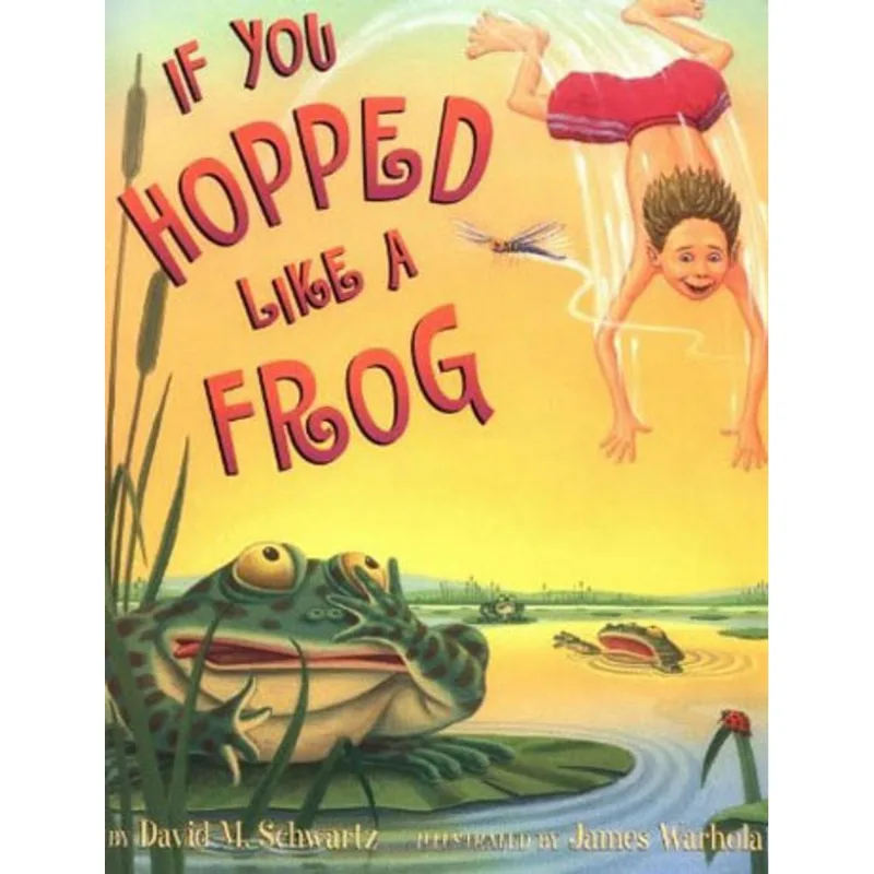 IF YOU HOPPED LIKE A FROG