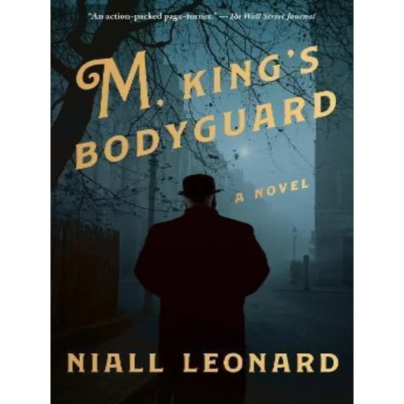M, KING'S BODYGUARD