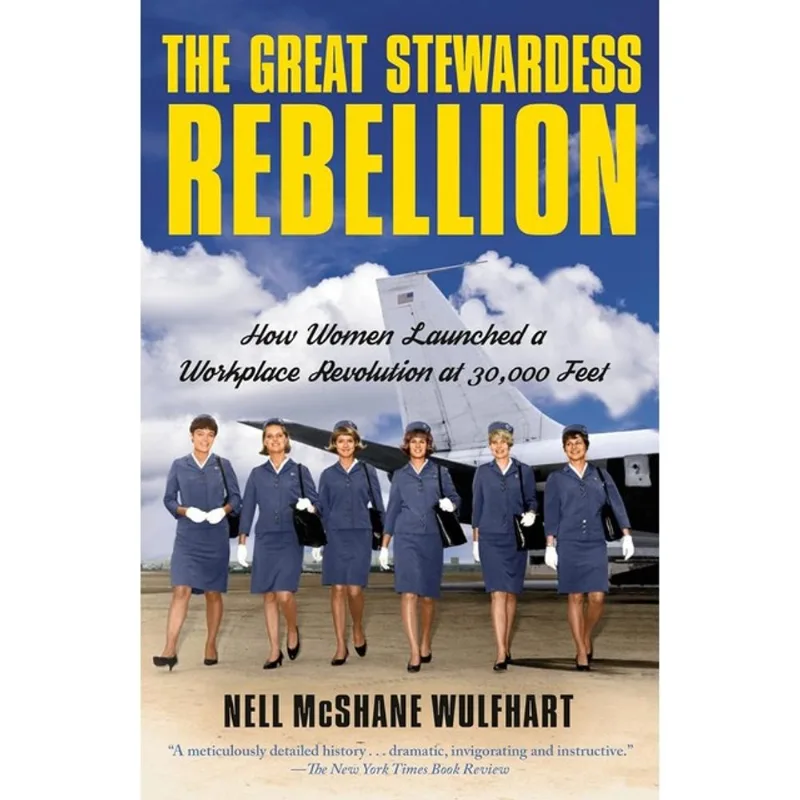THE GREAT STEWARDESS REBELLION