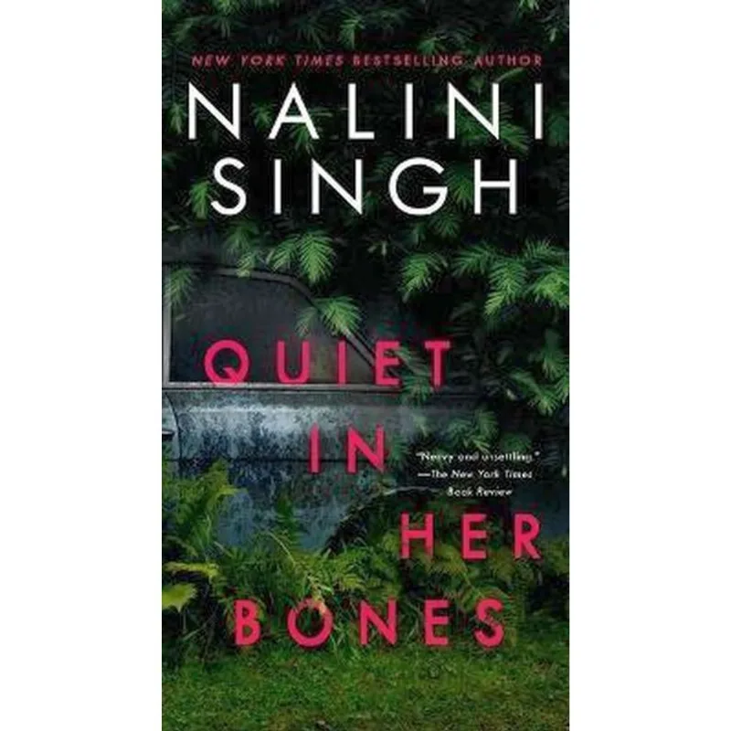 QUIET IN HER BONES
