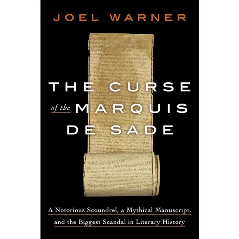 THE CURSE OF THE MARQUIS DE SADE