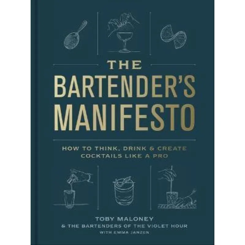 THE BARTENDER'S MANIFESTO