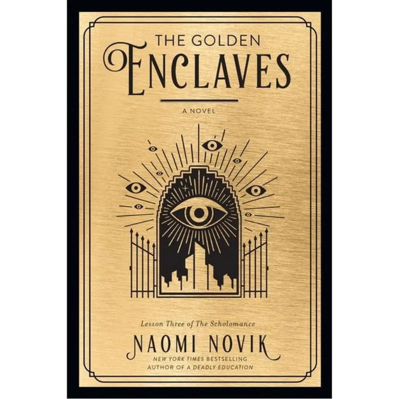 THE GOLDEN ENCLAVES - A NOVEL