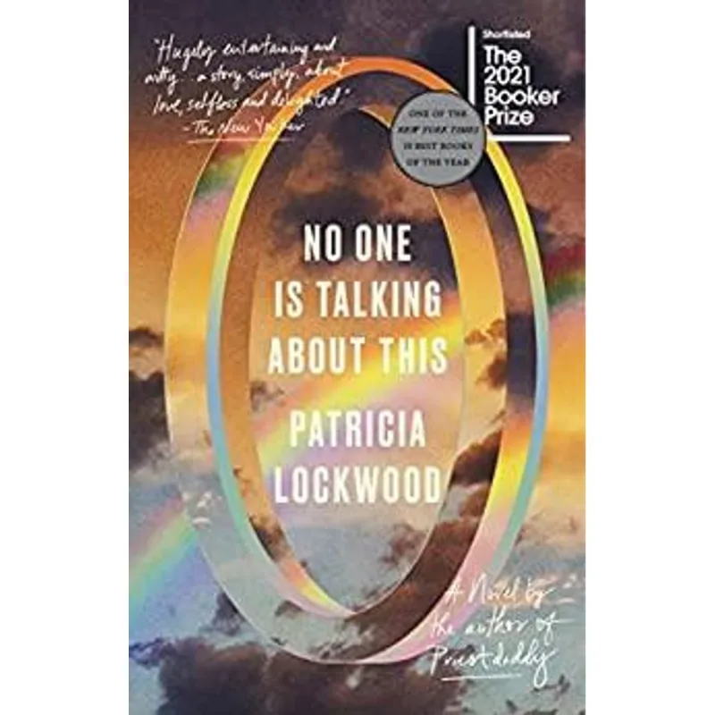 No One Is Talking About This - a Novel