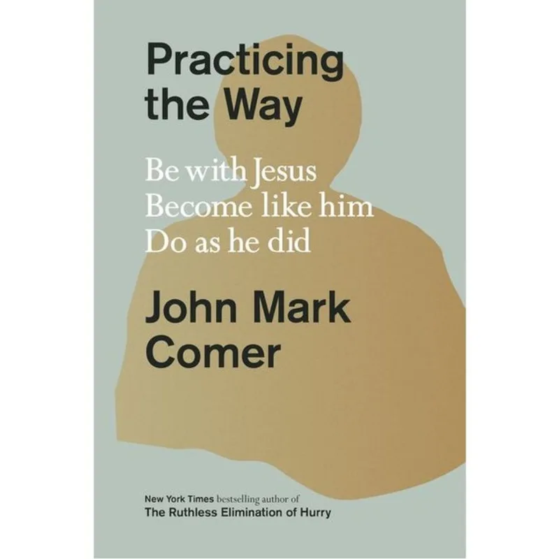 PRACTICING THE WAY