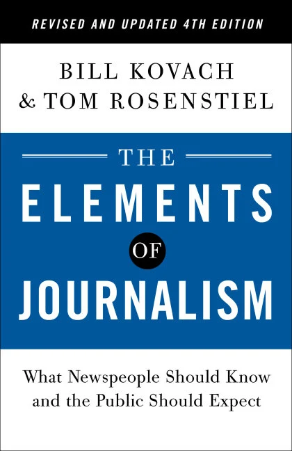 The Elements of Journalism, Revised and Updated 4th Edition STANDARD