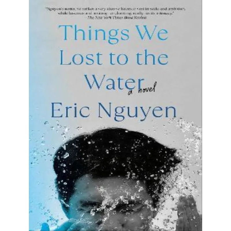 THINGS WE LOST TO THE WATER