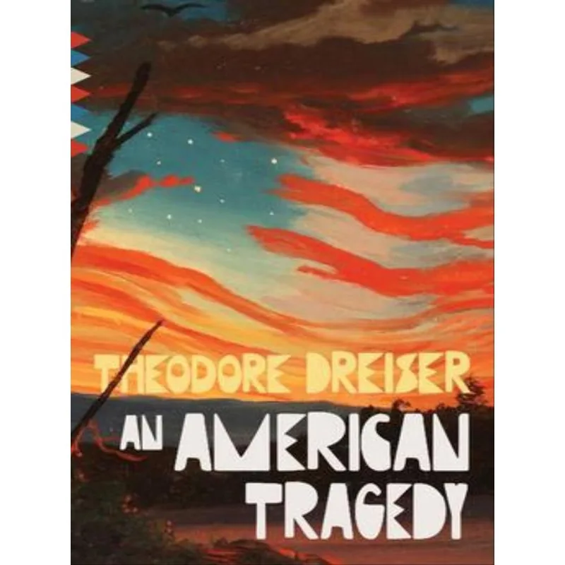 AN AMERICAN TRAGEDY