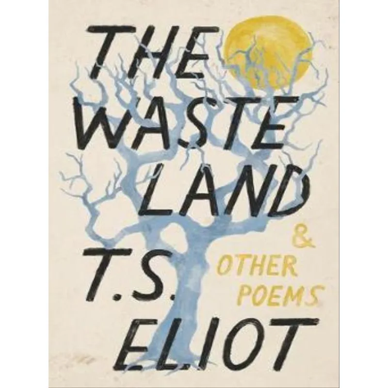 THE WASTE LAND AND OTHER POEMS